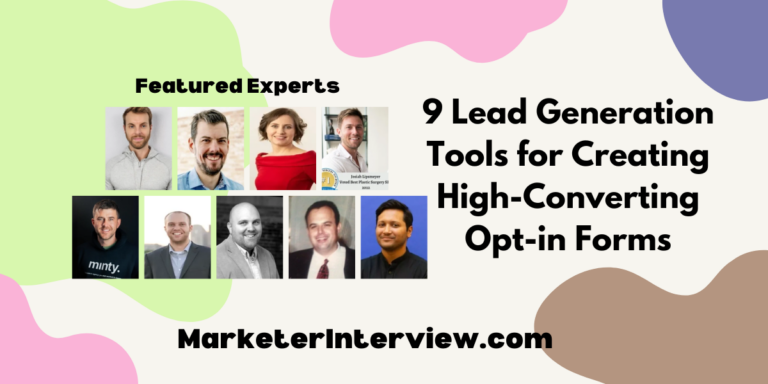 9 Lead Generation Tools for Creating High-Converting Opt-in Forms