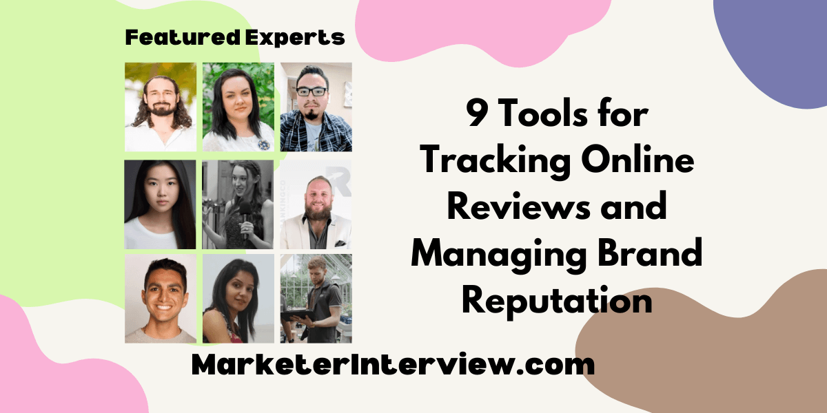 9 Tools for Tracking Online Reviews and Managing Brand Reputation 9 Tools for Tracking Online Reviews and Managing Brand Reputation