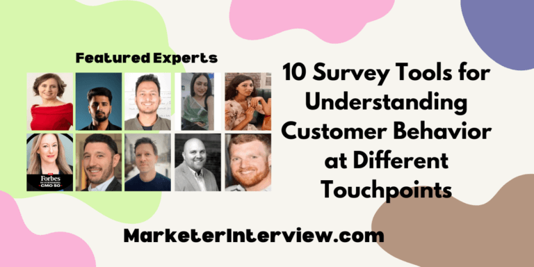 10 Survey Tools for Understanding Customer Behavior at Different Touchpoints