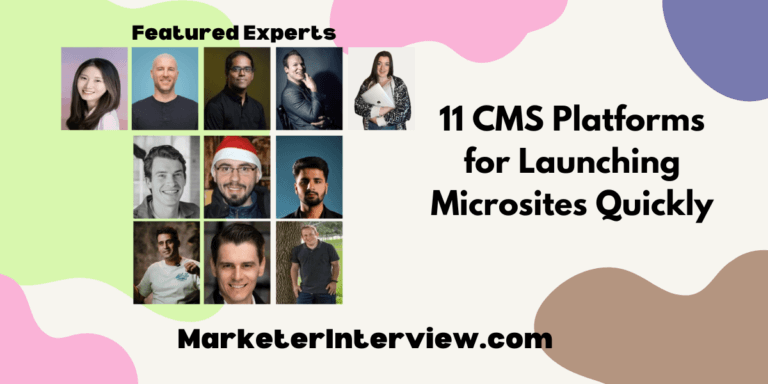 11 CMS Platforms for Launching Microsites Quickly