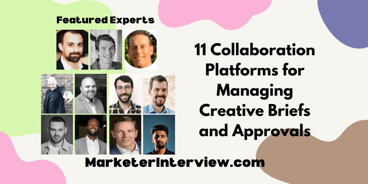 11 Collaboration Platforms for Managing Creative Briefs and Approvals 11 Collaboration Platforms for Managing Creative Briefs and Approvals