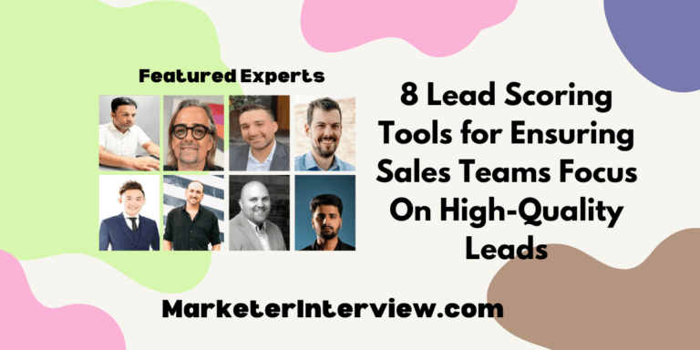 8 Lead Scoring Tools for Ensuring Sales Teams Focus On High-Quality Leads