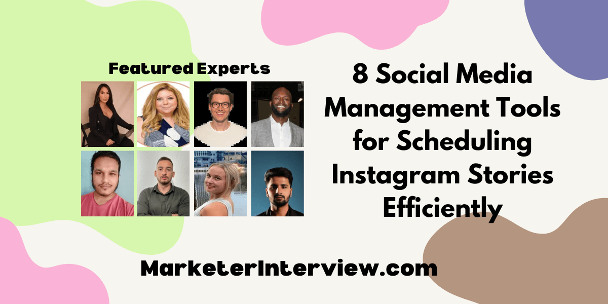 8 Social Media Management Tools for Scheduling Instagram Stories Efficiently 8 Social Media Management Tools for Scheduling Instagram Stories Efficiently