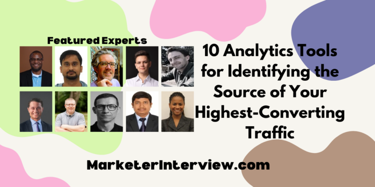 10 Analytics Tools for Identifying the Source of Your Highest-Converting Traffic