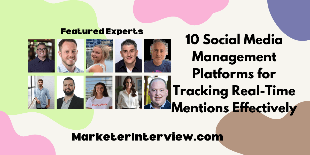 10 Social Media Management Platforms for Tracking Real Time Mentions Effectively 10 Social Media Management Platforms for Tracking Real-Time Mentions Effectively