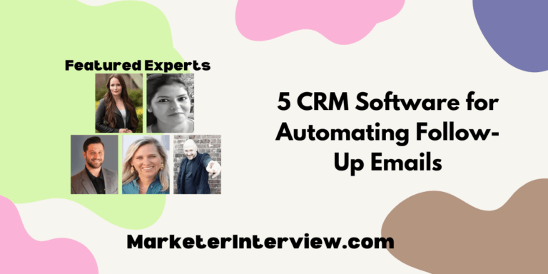 5 CRM Software for Automating Follow-Up Emails