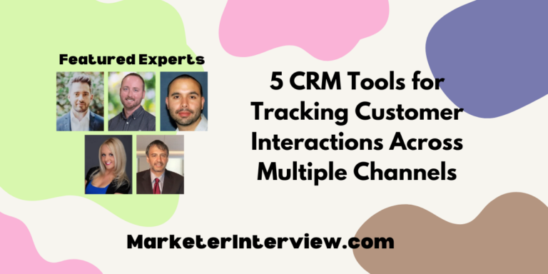 5 CRM Tools for Tracking Customer Interactions Across Multiple Channels