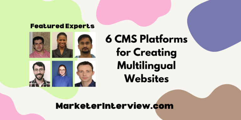 6 CMS Platforms for Creating Multilingual Websites