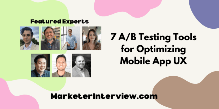 7 A/B Testing Tools for Optimizing Mobile App UX