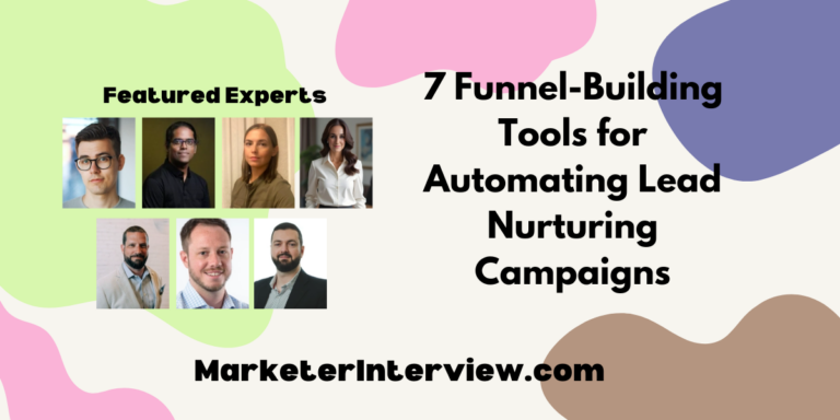 7 Funnel-Building Tools for Automating Lead Nurturing Campaigns