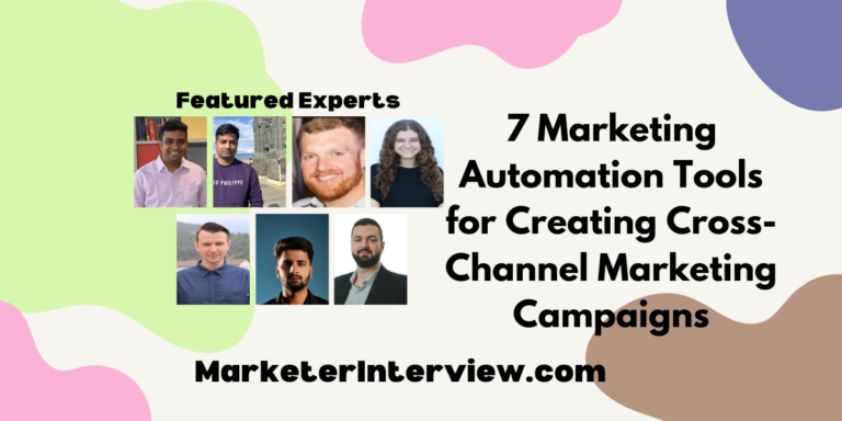 7 Marketing Automation Tools for Creating Cross-Channel Marketing Campaigns