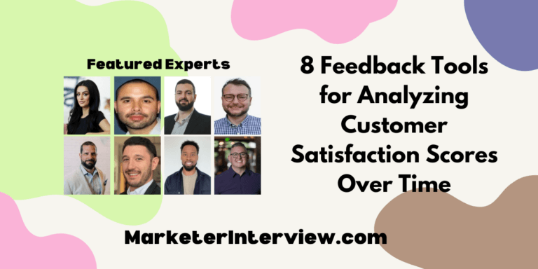 8 Feedback Tools for Analyzing Customer Satisfaction Scores Over Time