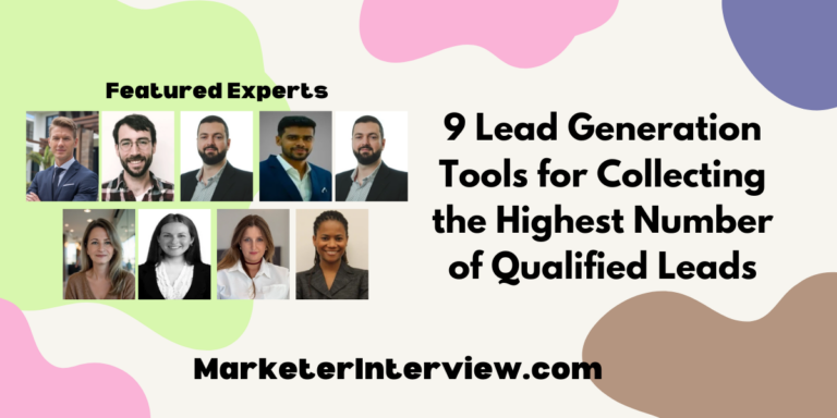 9 Lead Generation Tools for Collecting the Highest Number of Qualified Leads