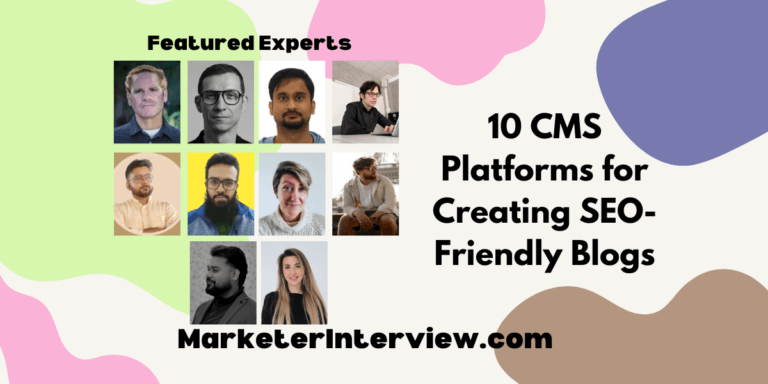 10 CMS Platforms for Creating SEO-Friendly Blogs