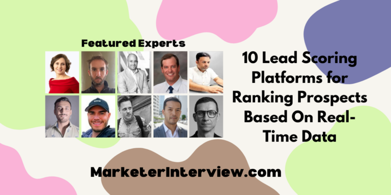 10 Lead Scoring Platforms for Ranking Prospects Based On Real-Time Data