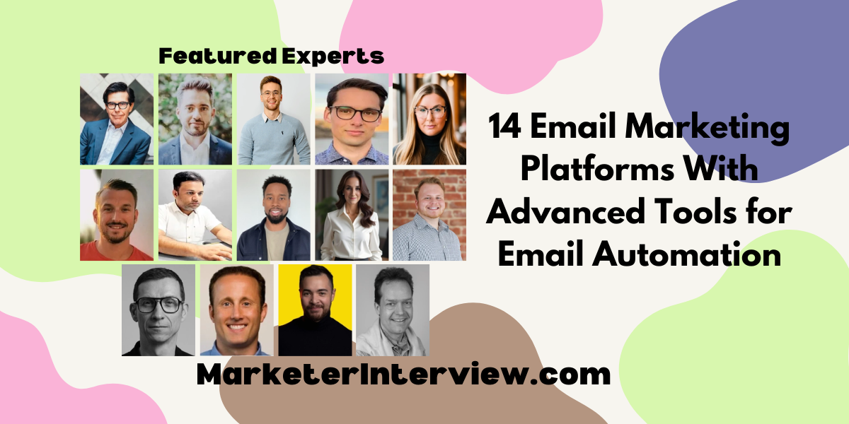 14 Email Marketing Platforms With Advanced Tools for Email Automation 14 Email Marketing Platforms With Advanced Tools for Email Automation