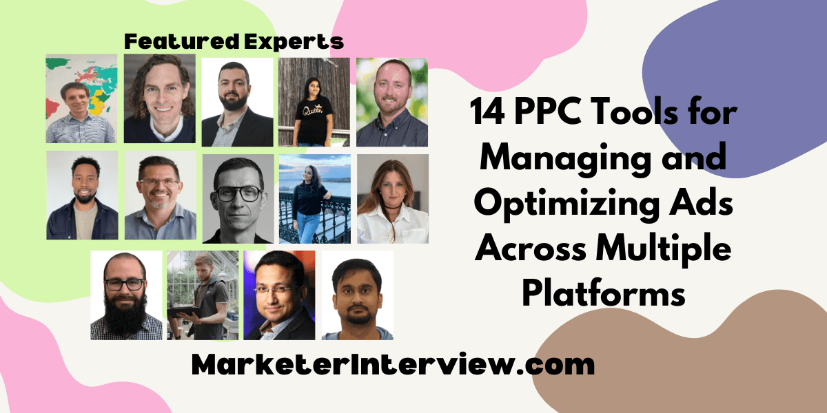 14 PPC Tools for Managing and Optimizing Ads Across Multiple Platforms 14 PPC Tools for Managing and Optimizing Ads Across Multiple Platforms