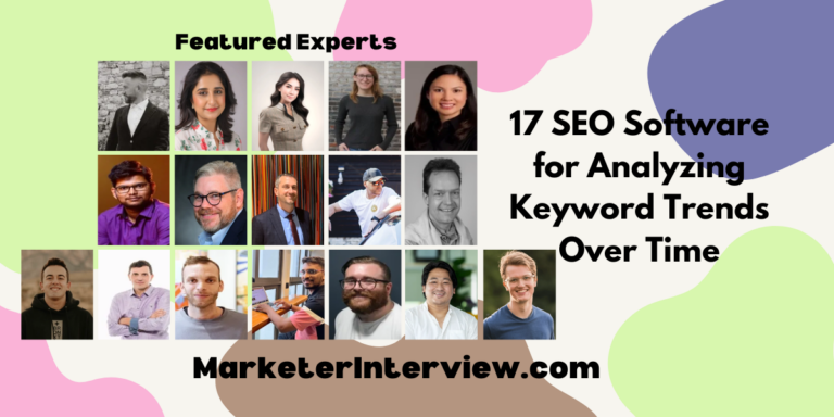 17 SEO Software for Analyzing Keyword Trends Over Time