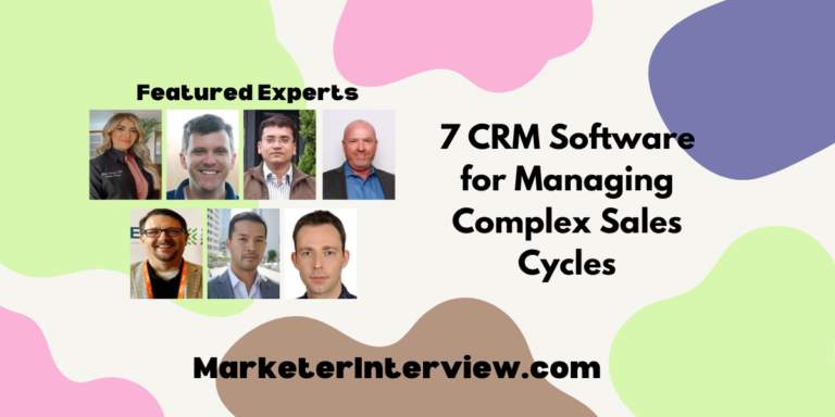 7 CRM Software for Managing Complex Sales Cycles