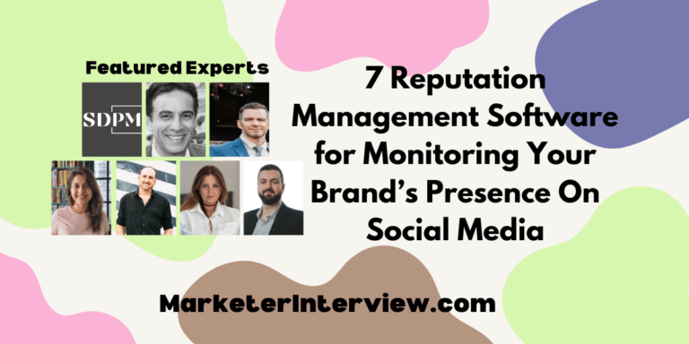 7 Reputation Management Software for Monitoring Your Brand’s Presence On Social Media