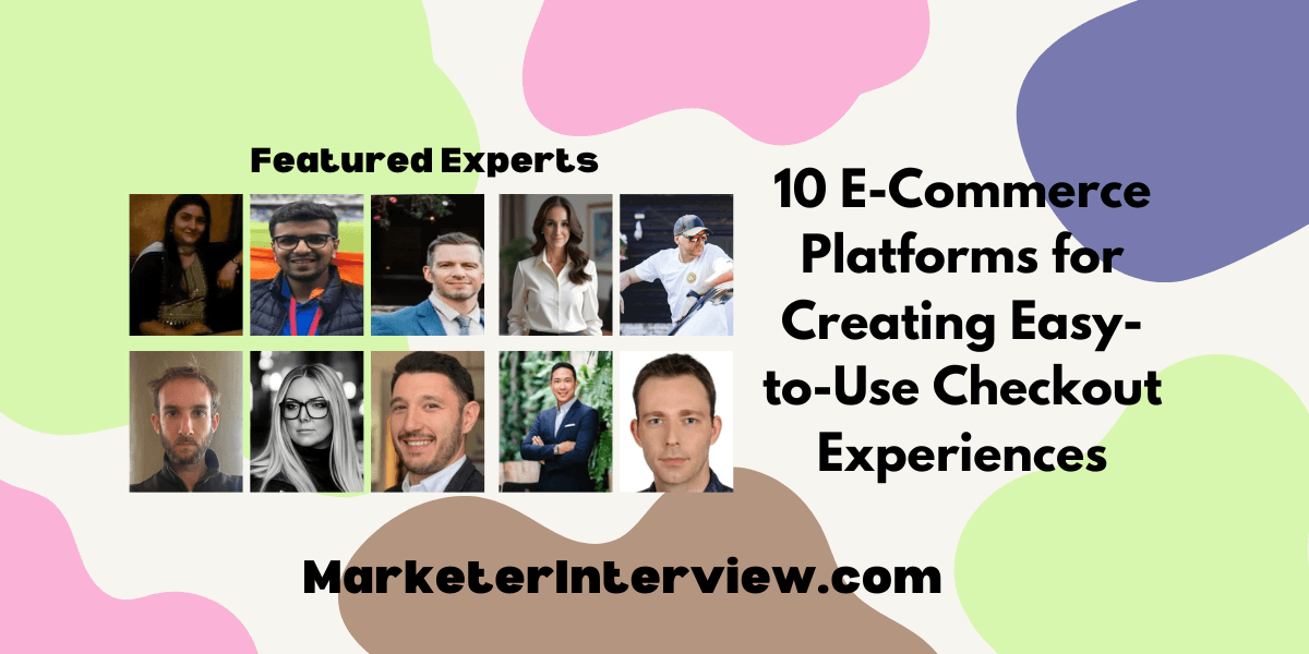 10 E Commerce Platforms for Creating Easy to Use Checkout 10 E-Commerce Platforms for Creating Easy-to-Use Checkout Experiences