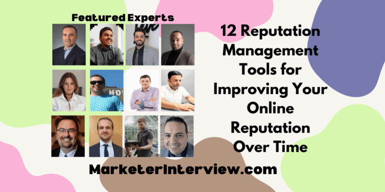 12 Reputation Management Tools for Improving Your Online Reputation Over Time