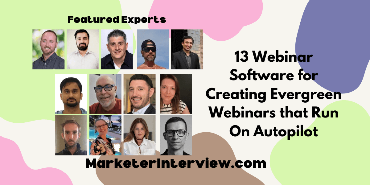 13 Webinar Software for Creating Evergreen Webinars that Run On Autopilot 13 Webinar Software for Creating Evergreen Webinars that Run On Autopilot