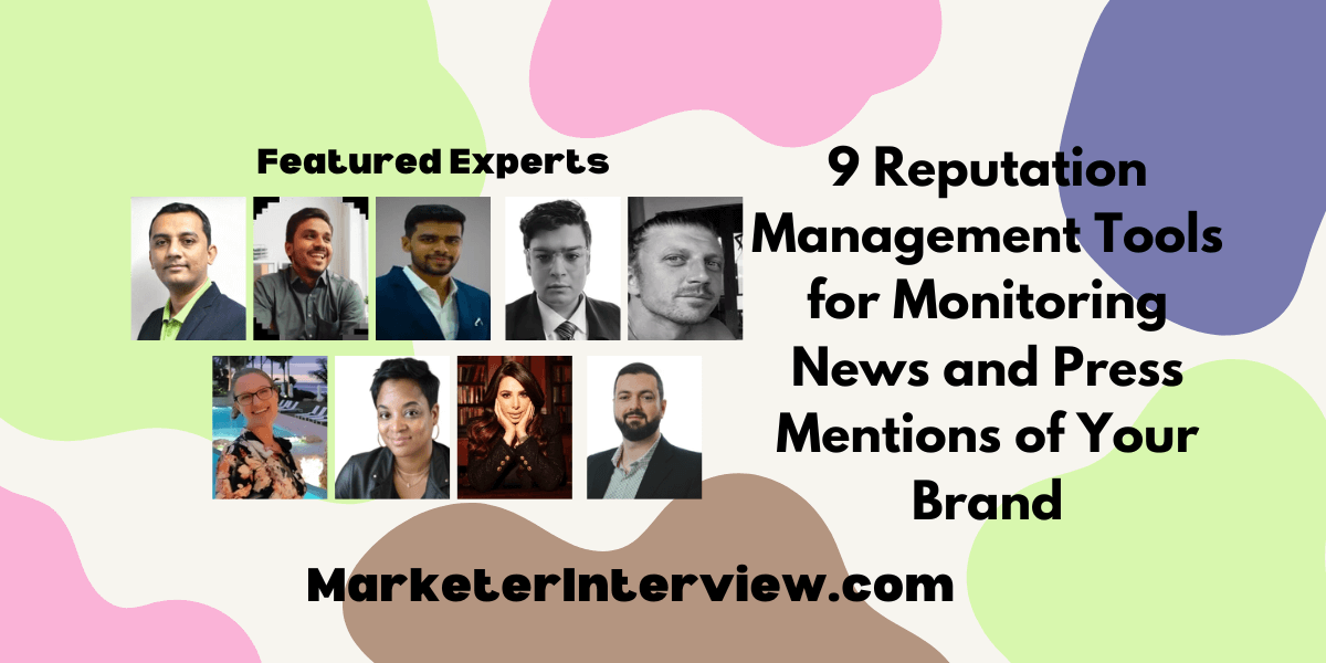 9 Reputation Management Tools for Monitoring News and Press Mentions of Your Brand 9 Reputation Management Tools for Monitoring News and Press Mentions of Your Brand